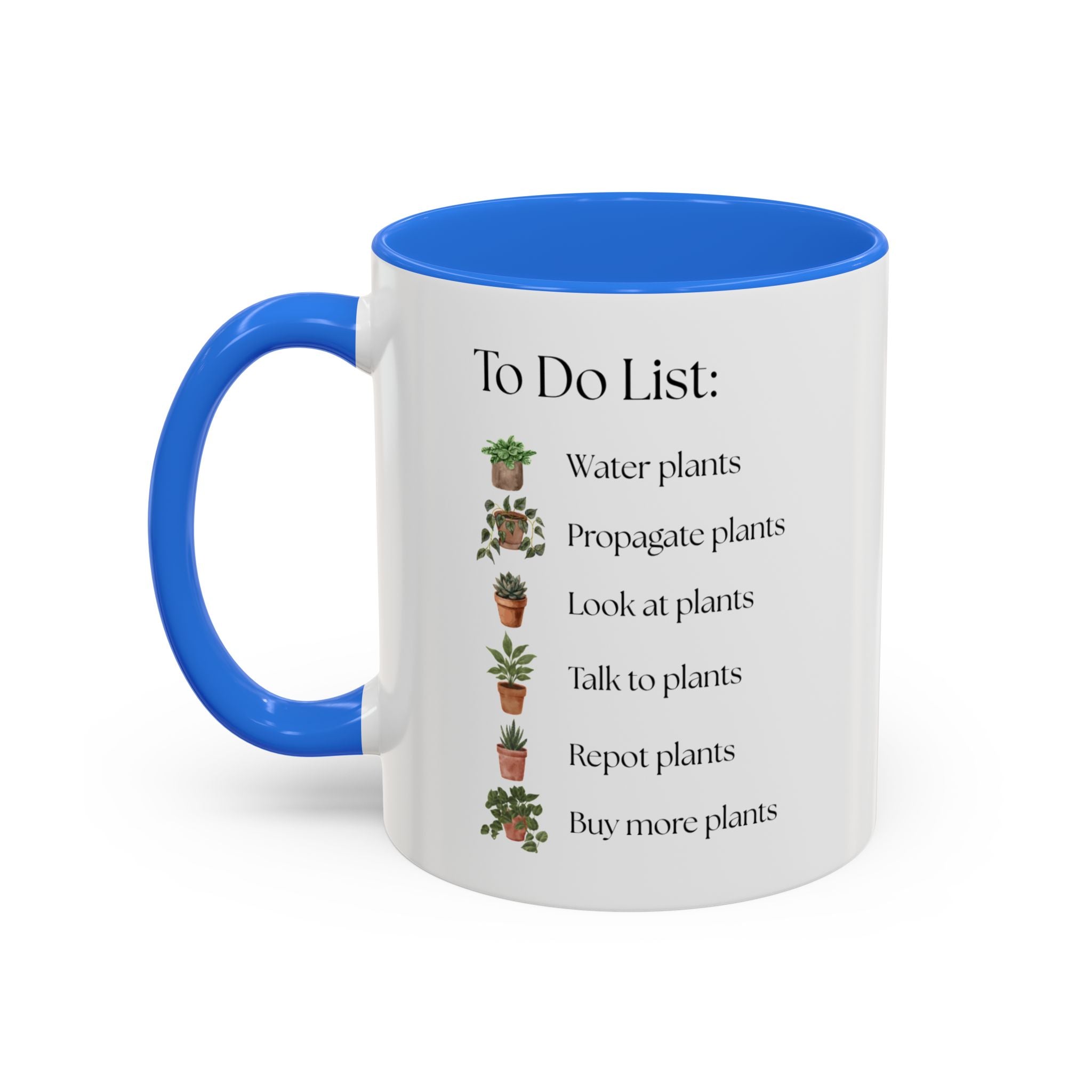 Plant Lover Mug, To-Do List Mug — Cute Gardening Coffee Cup (11oz/15oz)