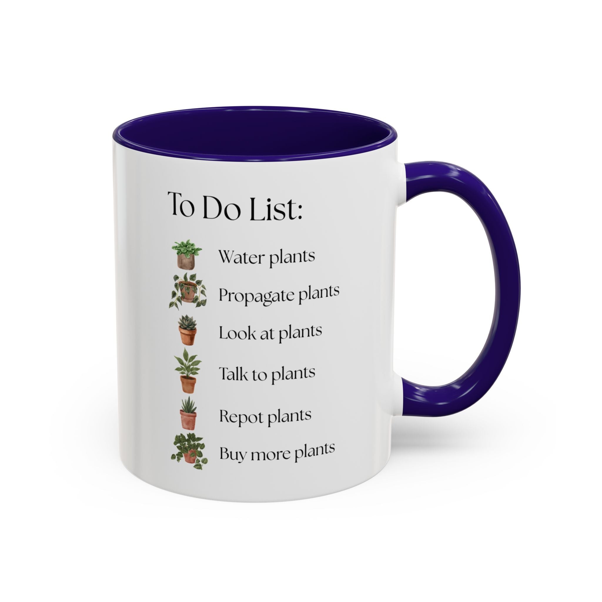 Plant Lover Mug, To-Do List Mug — Cute Gardening Coffee Cup (11oz/15oz)