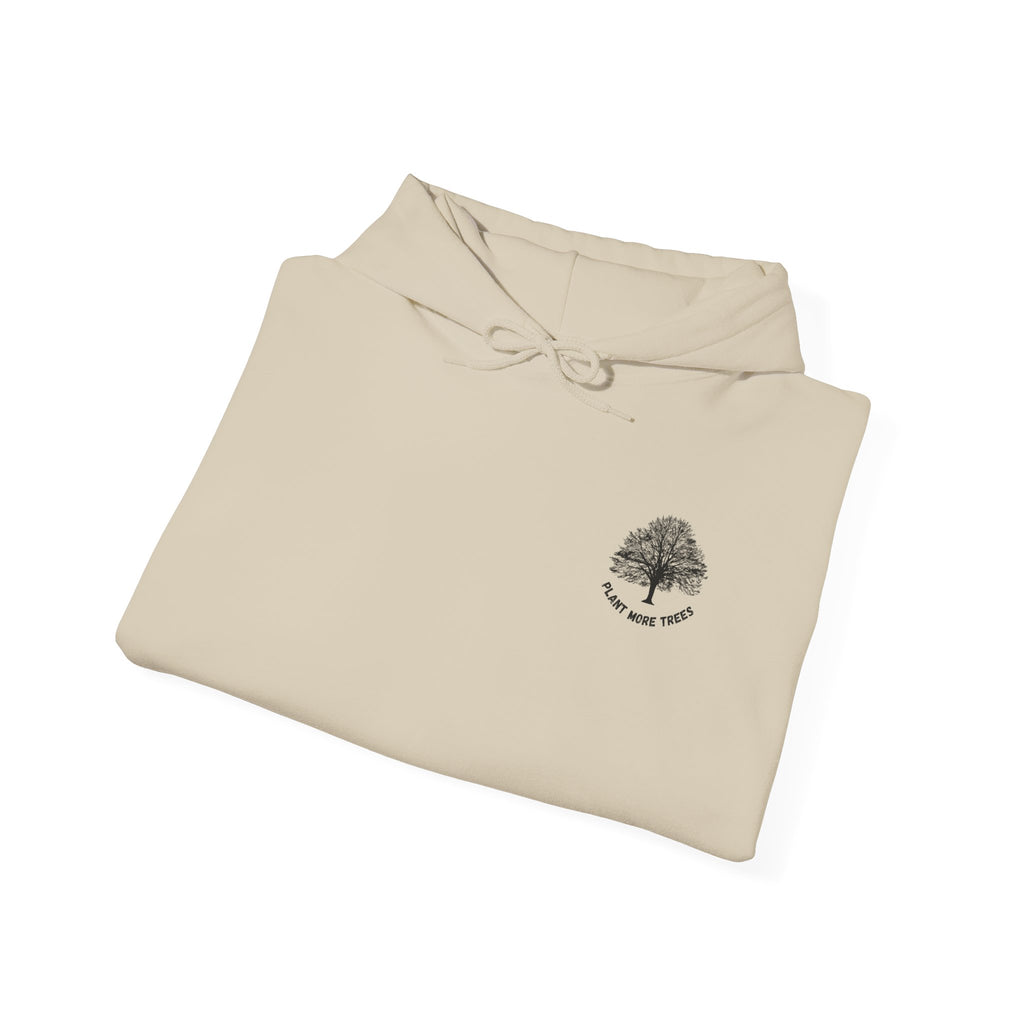 Plant More Trees - Unisex Hoodie