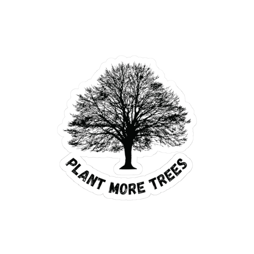Plant More Trees sticker | Kiss-Cut Vinyl Sticker, 3'' x 3''