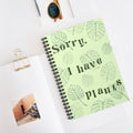 Sorry I Have Plants spiral notebook | ruled journal, plant lover stationery