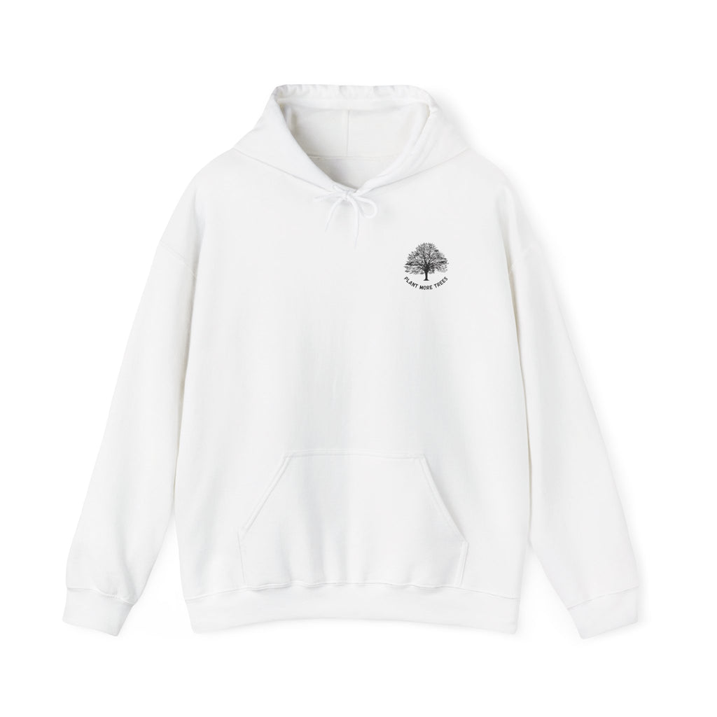 Plant More Trees - Unisex Hoodie
