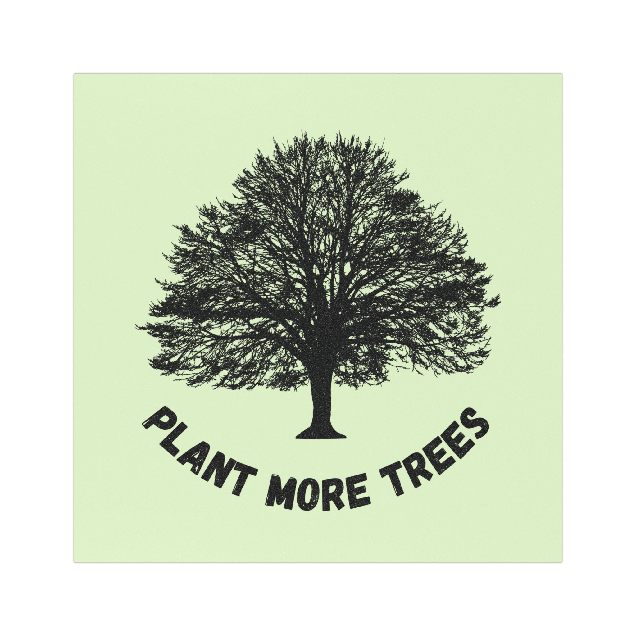 Plant More Trees Car Magnet Decal