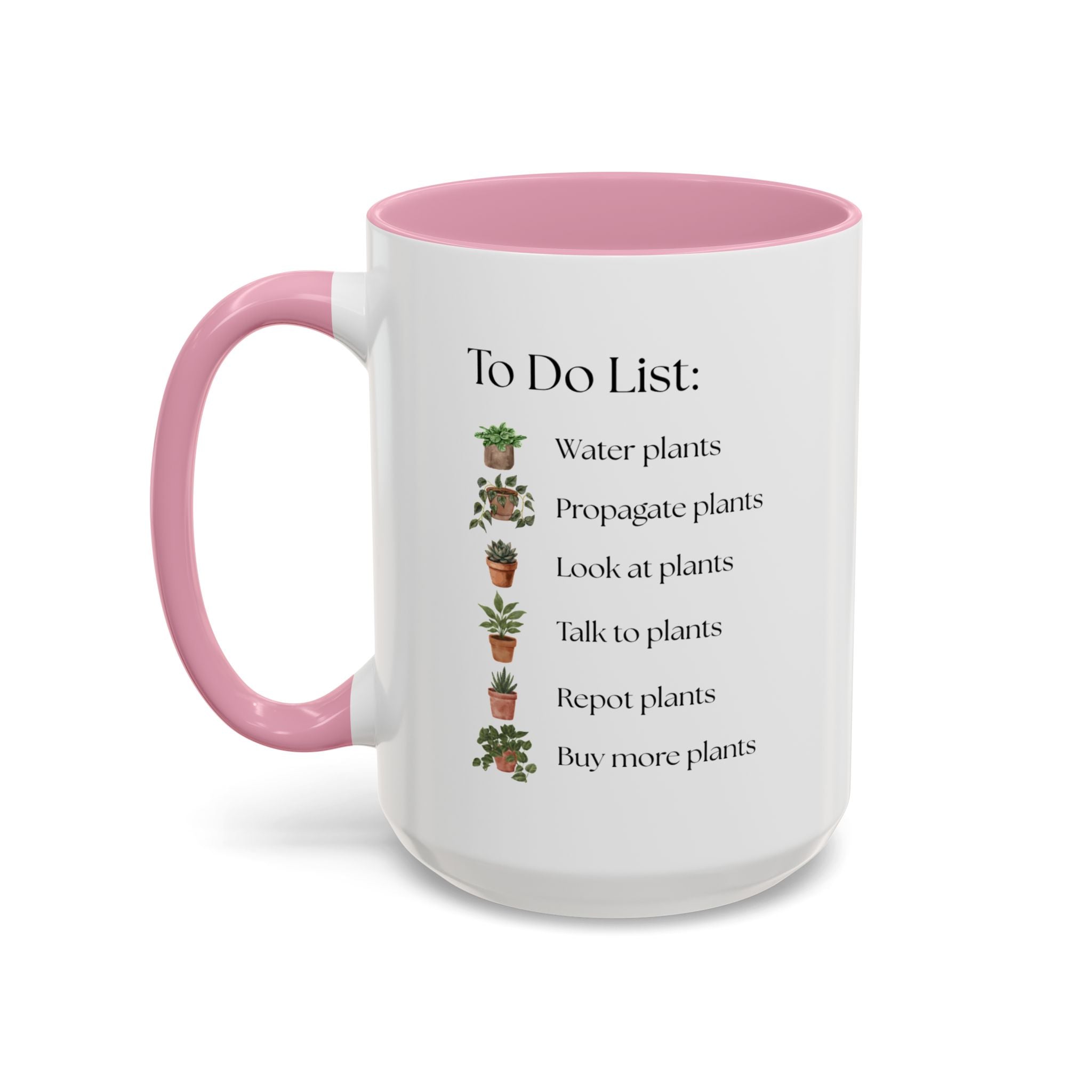 Plant Lover Mug, To-Do List Mug — Cute Gardening Coffee Cup (11oz/15oz)