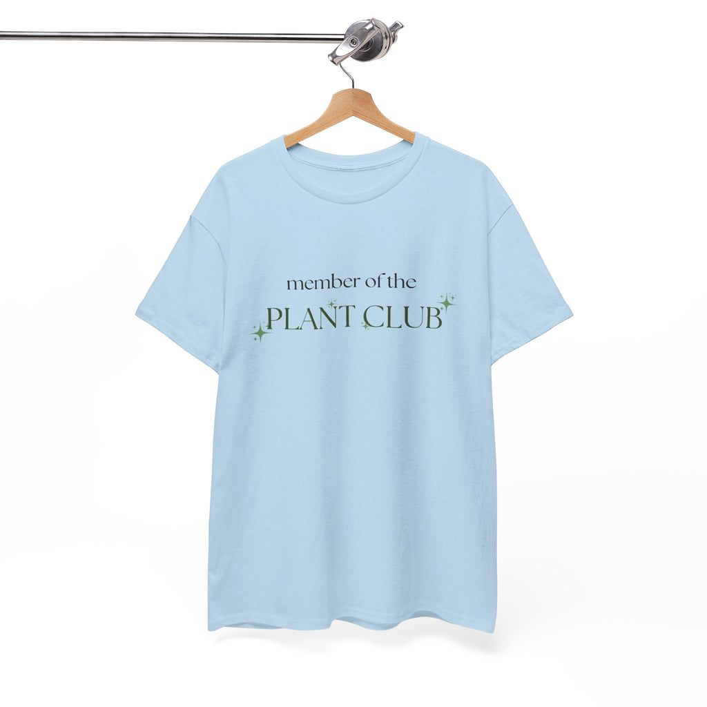 "Member of the Plant Club" T-Shirt