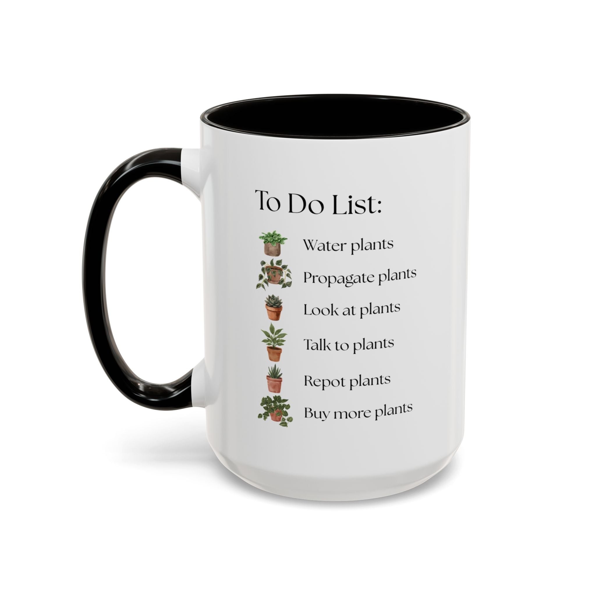 Plant Lover Mug, To-Do List Mug — Cute Gardening Coffee Cup (11oz/15oz)