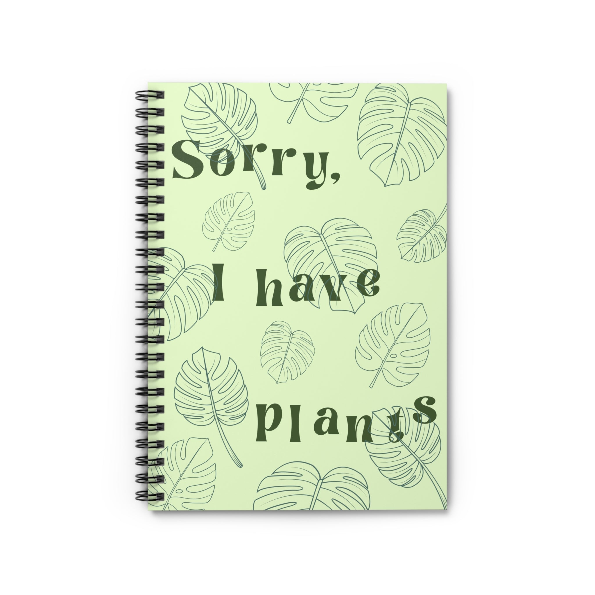 Sorry I Have Plants spiral notebook | ruled journal, plant lover stationery