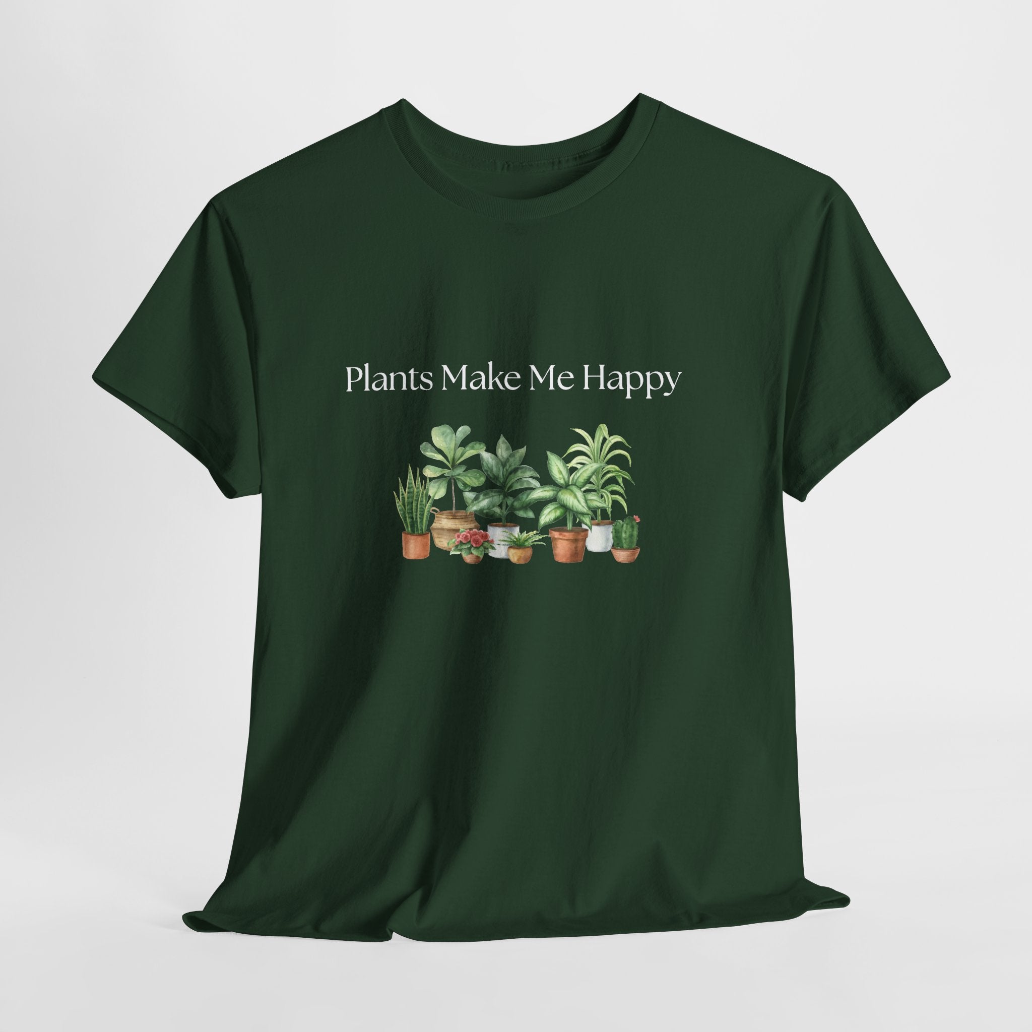 Plants Make Me Happy T-Shirt — Plant Lover Graphic Tee